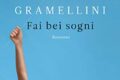 Piccole dosi - Fai bei sogni di Massimo Gramellini