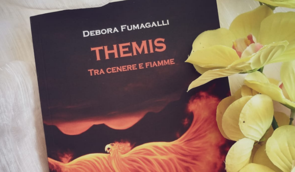 Themis Tra cenere e fiamme di Debora Fumagalli